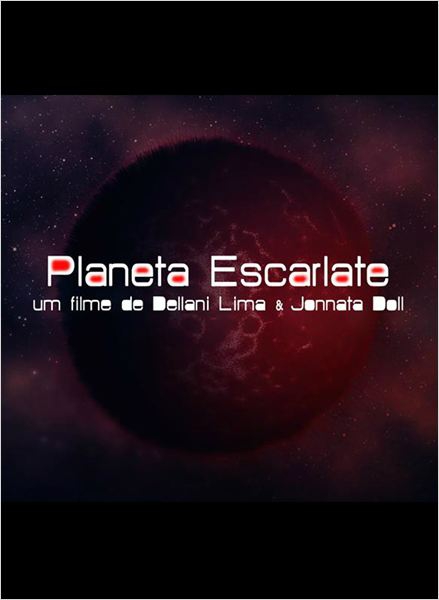 Planeta Escarlate  (2016)