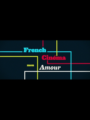 French Cinema mon amour (2015)