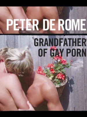 Peter De Rome: Vovô do Pornô Gay  (2014)