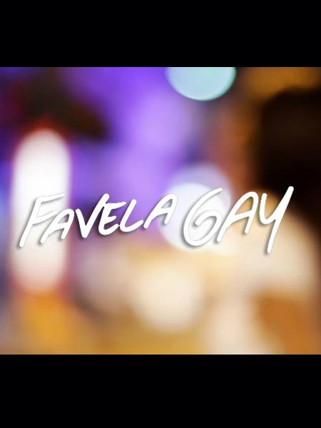 Favela Gay  (2014)