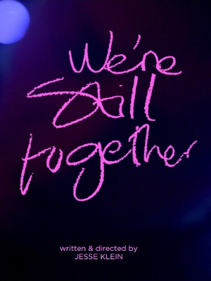 We’re Still Together (2016)