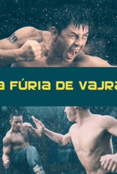 A Fúria de Vajra (2013)