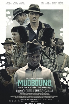 Mudbound - Lágrimas Sobre o Mississipi (2017)